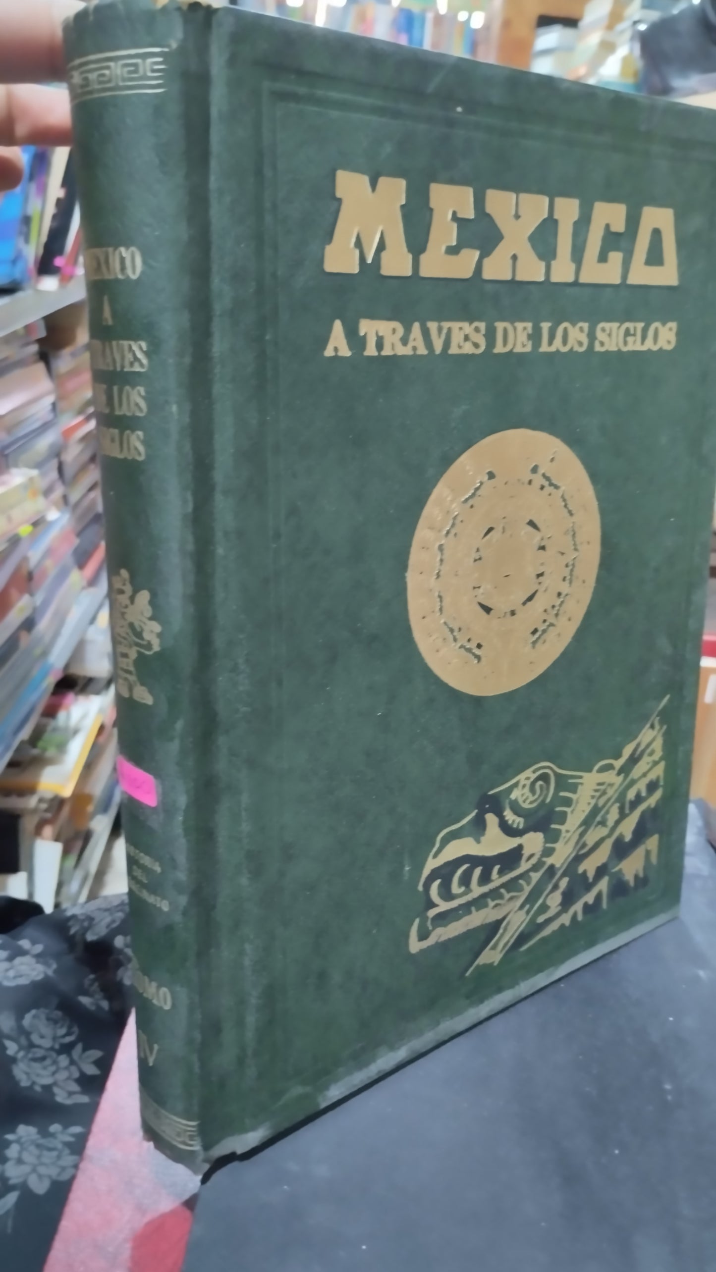 MEXICO A TRAVES DE LOS SIGLOS TOMO IV LIBRO USADO HISTORIA ALDAMA