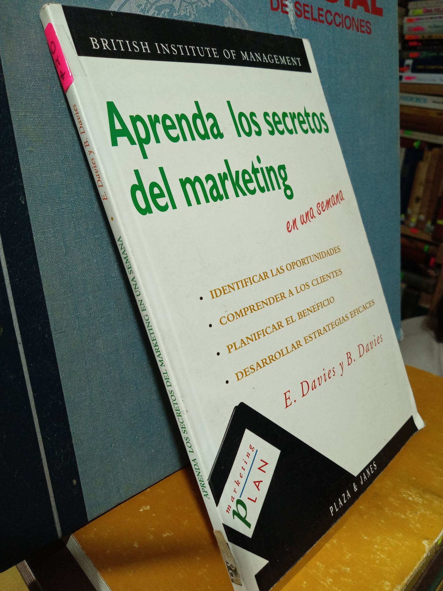 APRENDA LOS SECRETOS DEL MARKETING EN UNA SEMANA POR E DAVIS Y B DAVIS USADO ADMINISTRACIÓN JUÁREZ