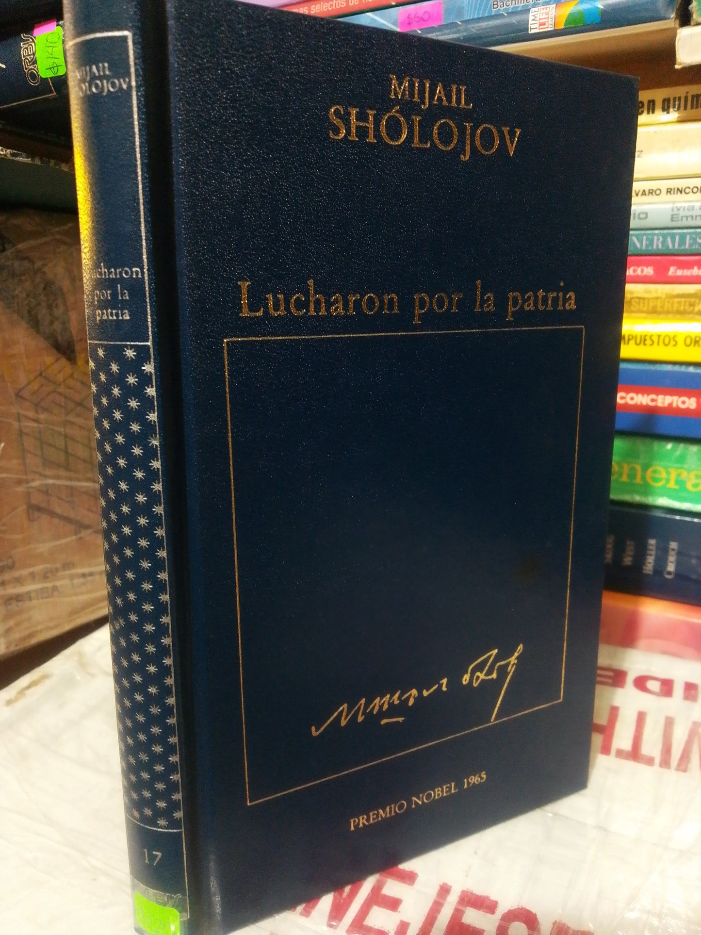 LUCHARON POR LA PATRIA #17 POR MIJAIL SHOLOJOV USADO NOVELA JUÁREZ