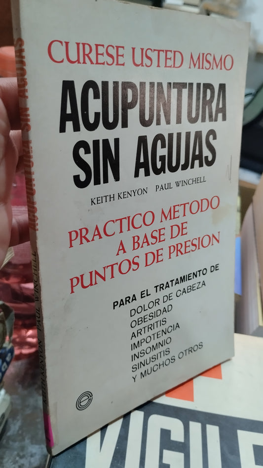 ACUPUNTURA SIN AGUJAS POR KEITH KENYON LIBRO USADO SALUD ALDAMA