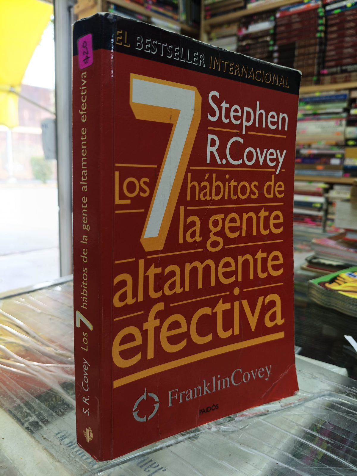LOS 7 HABITOS DE LA GENTE ALTAMENTE EFECTIVA POR STEPHEN R. COVEY USADO S.PERSONAL JUAREZ 507