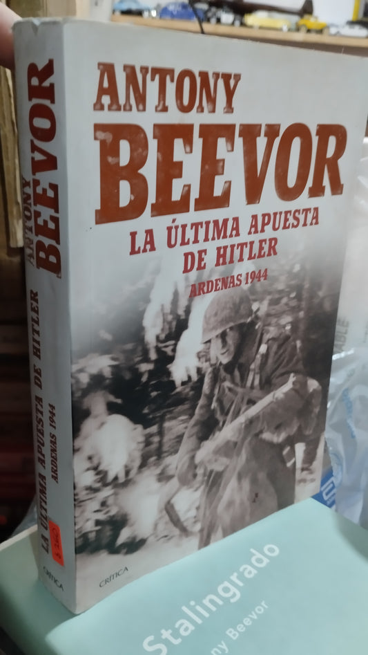 LA ULTIMA APUESTA POR ANTONY BEEVOR LIBRO USADO ANTIGUO ALDAMA