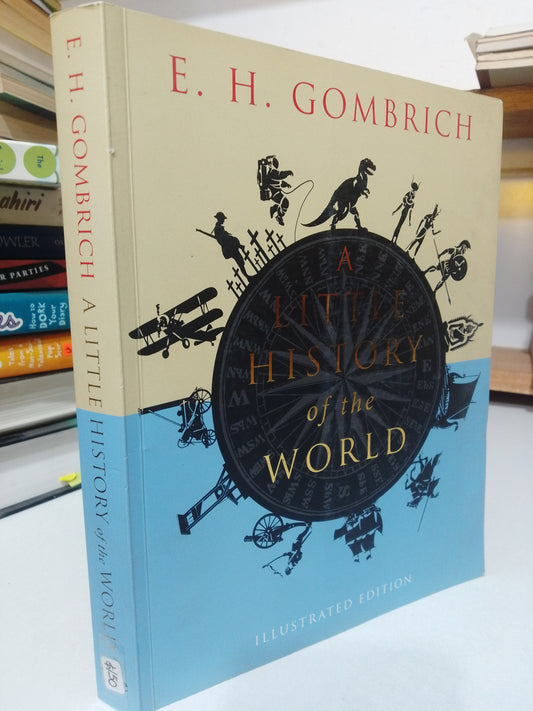 A LITTLE HISTORY OF THE WORLD POR E.H.GOMBRICH USADO IDIOMAS JUAREZ