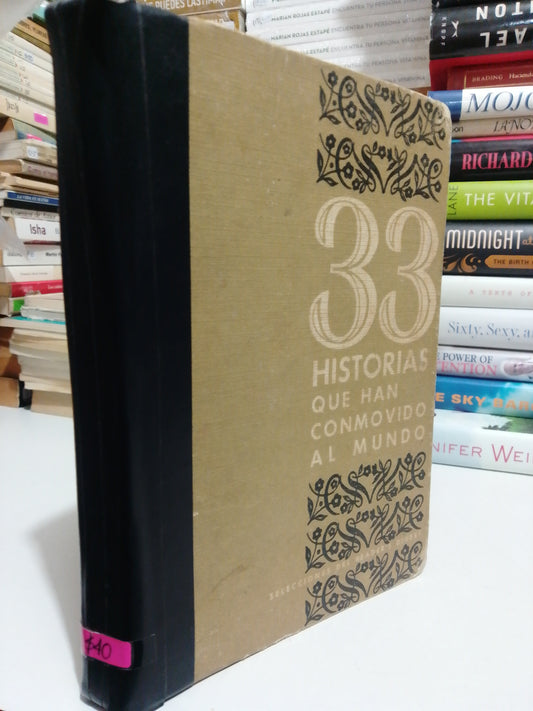 33 HISTORIAS QUE HAN CONMOVIDO AL MUNDO USADO NOVELA JUÁREZ