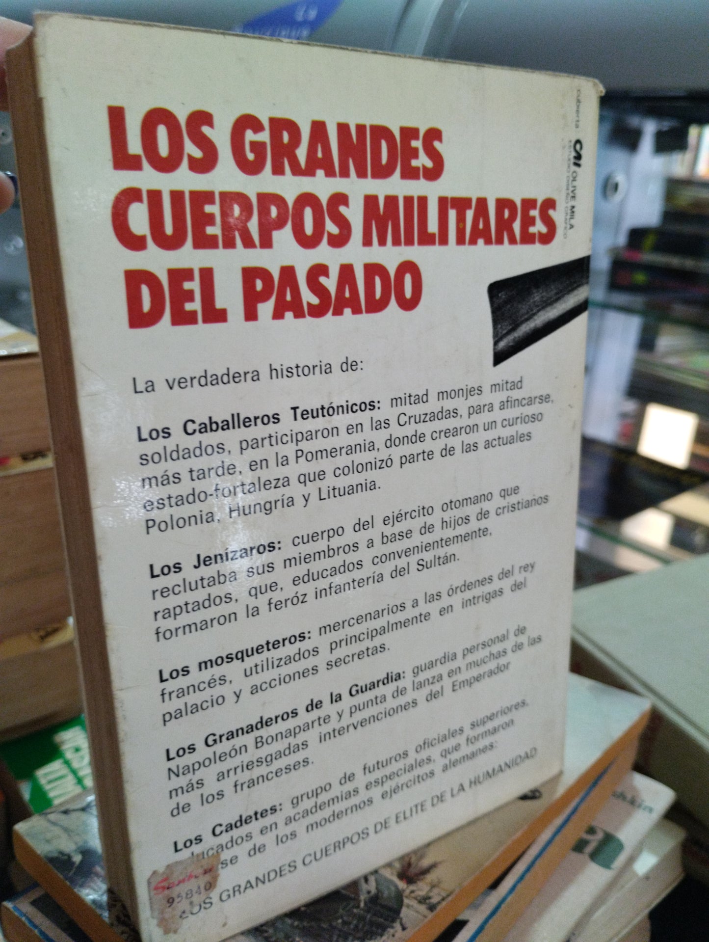 LOS GRANDES CUERPOS MILITARES DEL PASADO POR JEAN JACQUES MOURREAU LIBRO USADO HISTORIA ALDAMA EDITORIAL A.T.E EN BUEN ESTADO