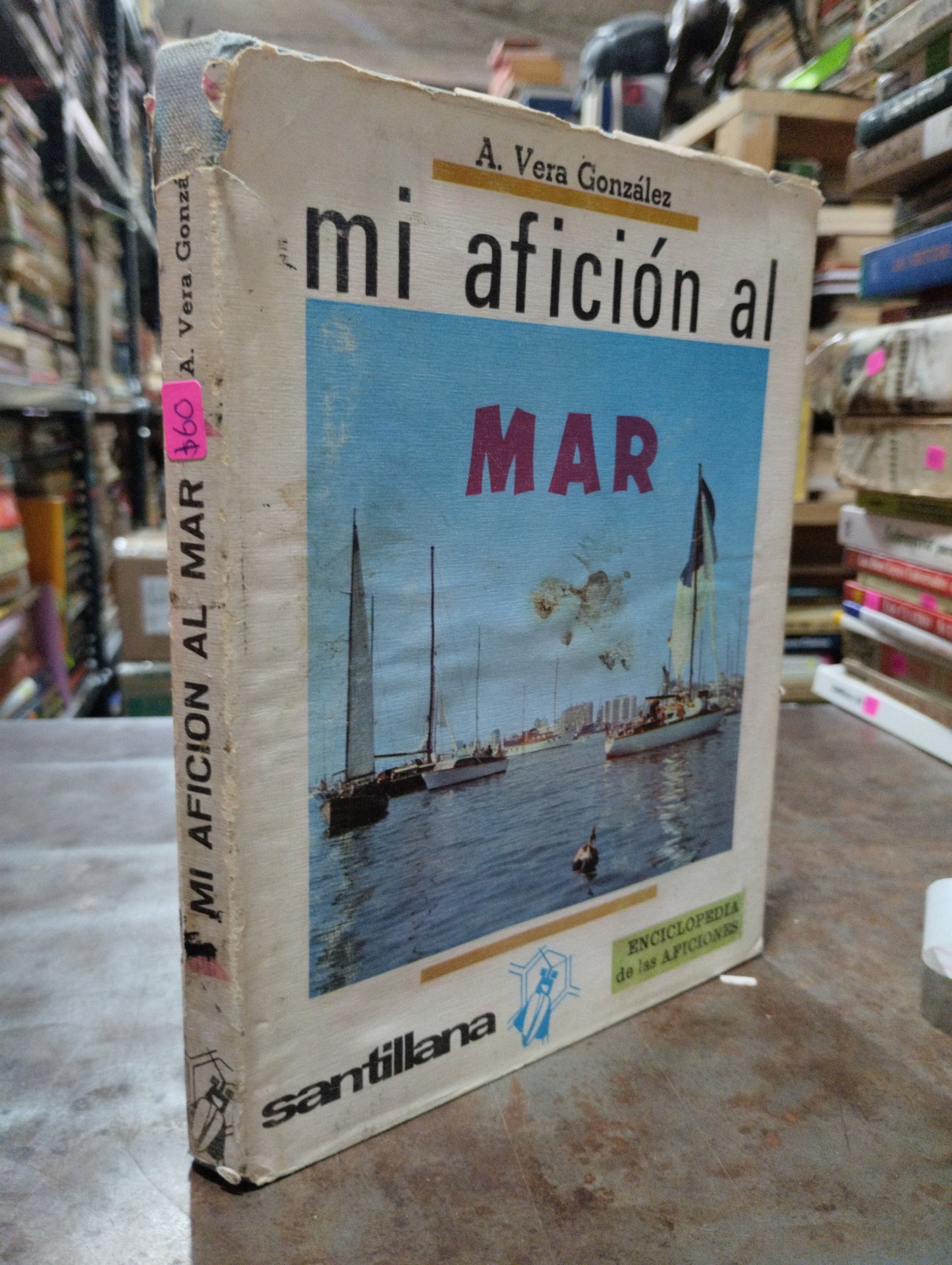 MI AFICION AL MAR POR A. VERA GONZALEZ USADO BIOLOGIA ALDAMA