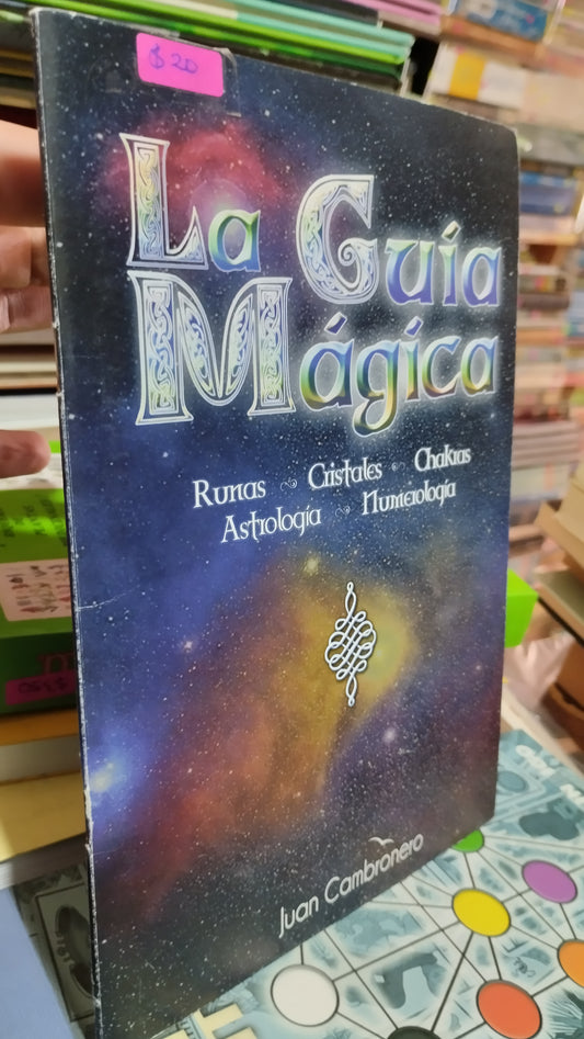 LA GUIA MAGICA POR JUAN CAMBRONERO LIBRO USADO ESOTERISMO ALDAMA