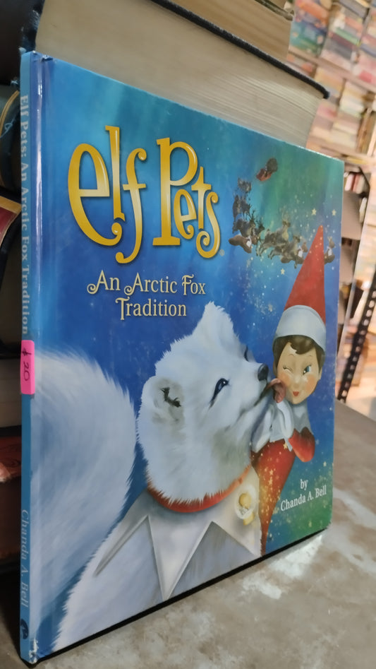 ELF PETS AN ARCTIC FOX TRADITION POR CHANDA A BELL LIBRO USADO IDIOMAS ALDAMA