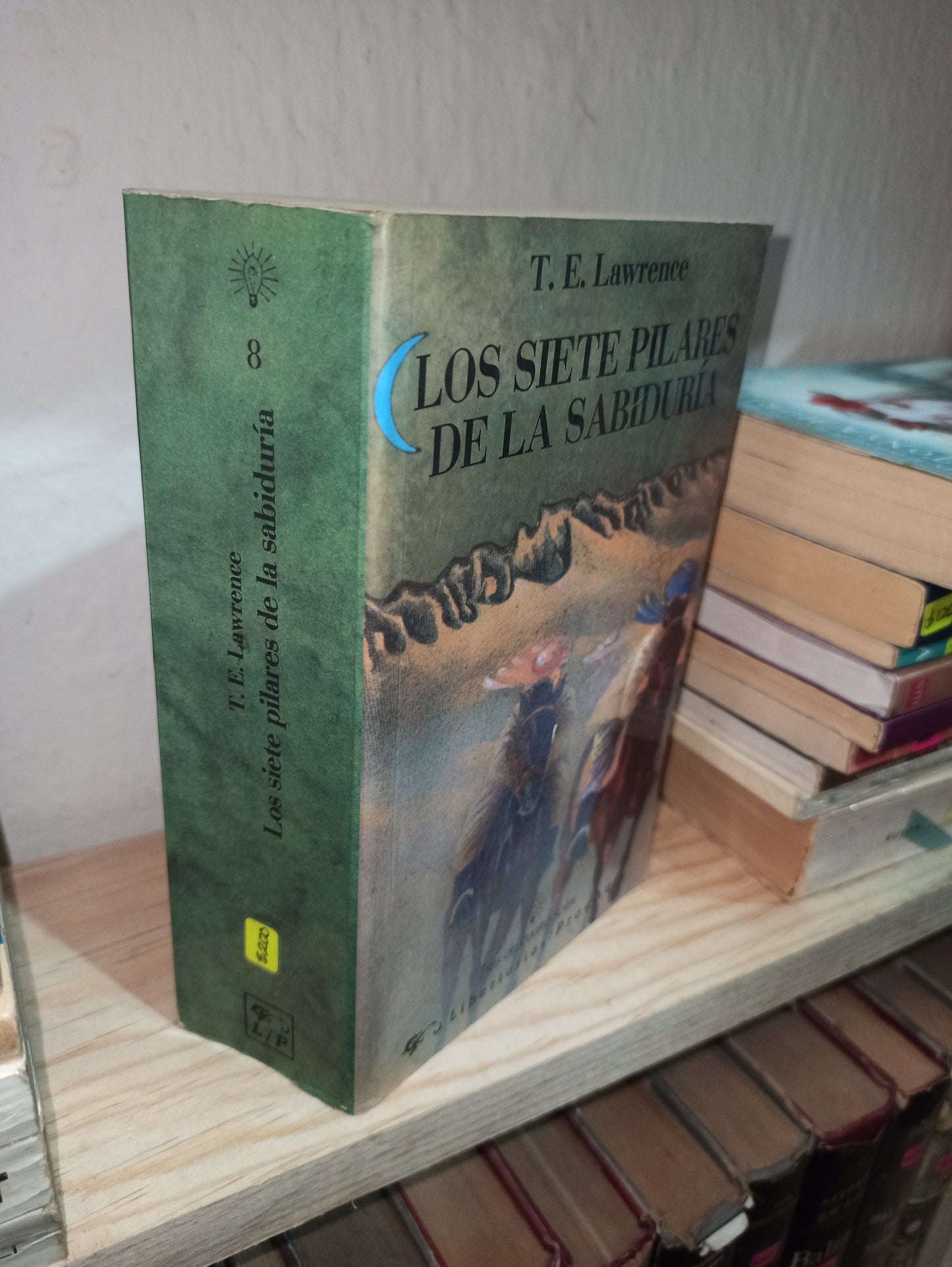 LOS SIETE PILARES DE LA SABIDURÍA T. E. LAWRENCE USADO NOVELAS ALDAMA