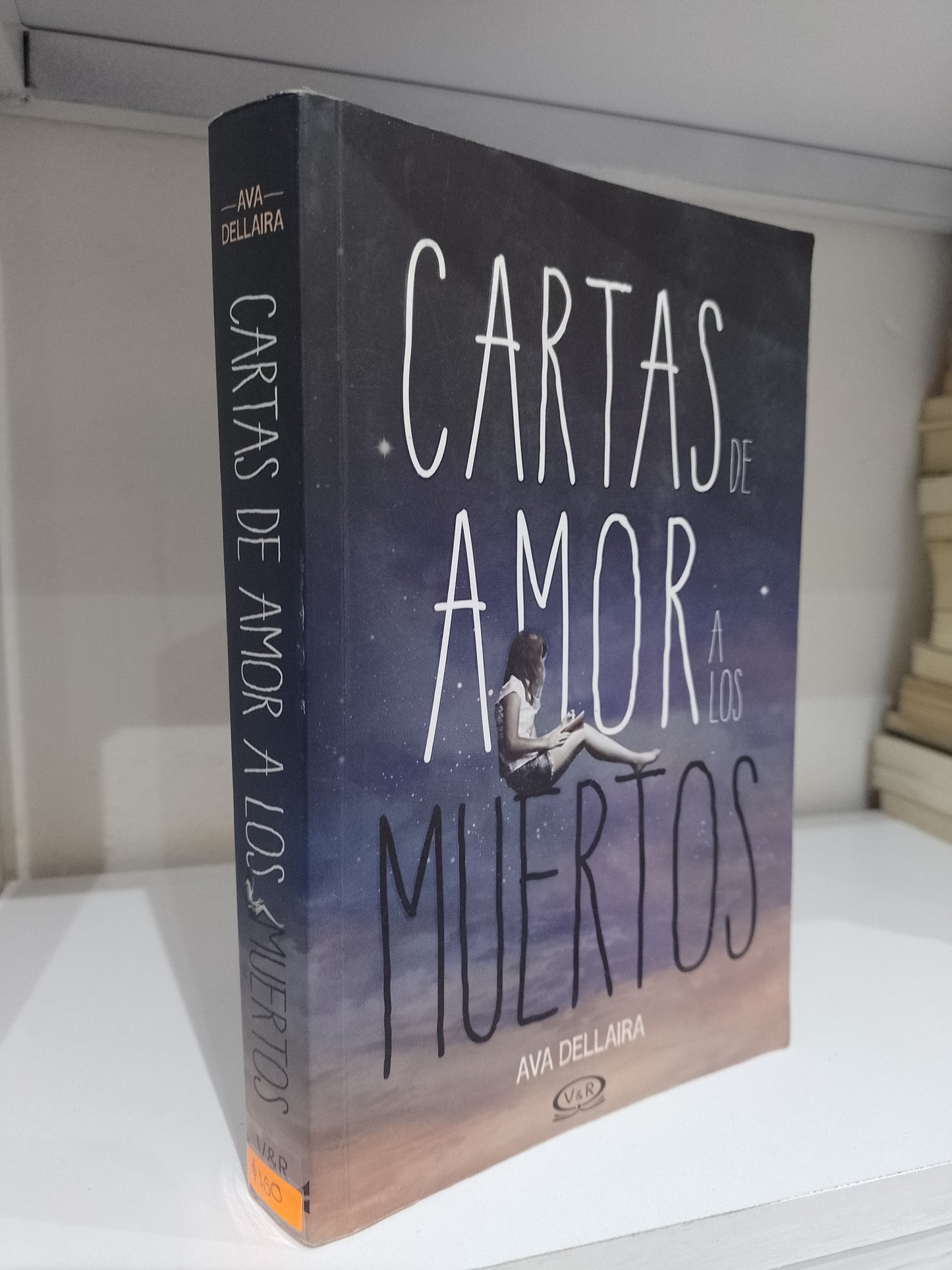 CARTAS DE AMOR A LOS MUERTOS POR AVA DELLAIRA USADO NOVELA JUAREZ 515