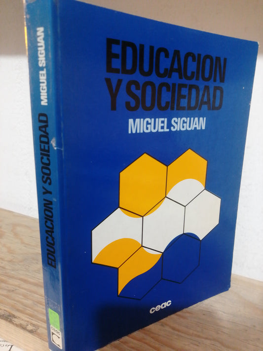 EDUCACION Y SOCIEDAD POR MIGUEL SIGUAN USADO EDUCACION JUAREZ
