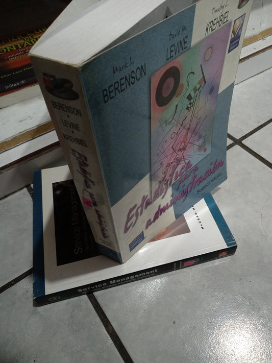 ESTADISTICA PARA LA ADMINISTRACION POR BERENSON LEVINE KREHBIEL USADO ADMINISTRACION JUAREZ