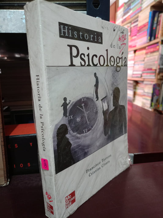 HISTORIA DE LA PSICOLOGÍA POR FRANCISCO TORTOSA Y CRISTINA CIVERA NUEVO PSICOLOGÍA LITERARIO 305