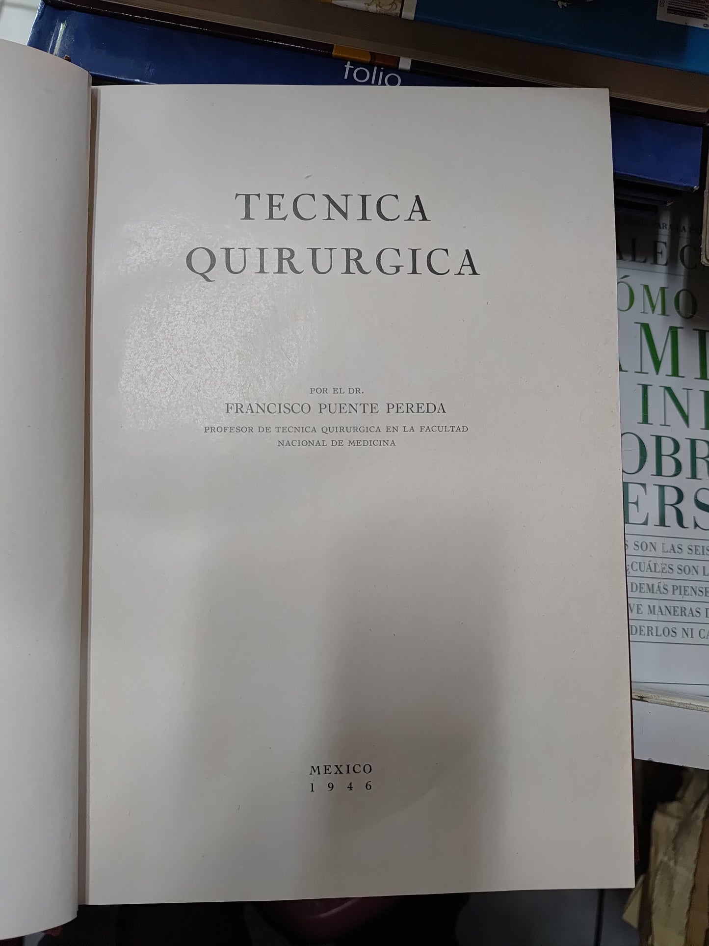 TECNICA QUIRURGICA POR FRANCISCO PUENTE PEREDA USADO SALUD JUAREZ
