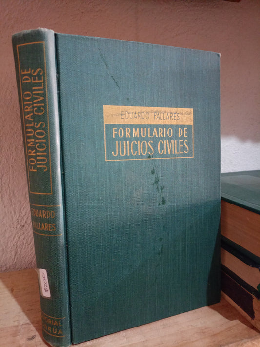 FORMULARIO DE JUICIOS CIVILES EDUARDO PALLARES USADO DERECHO LITERARIO 305