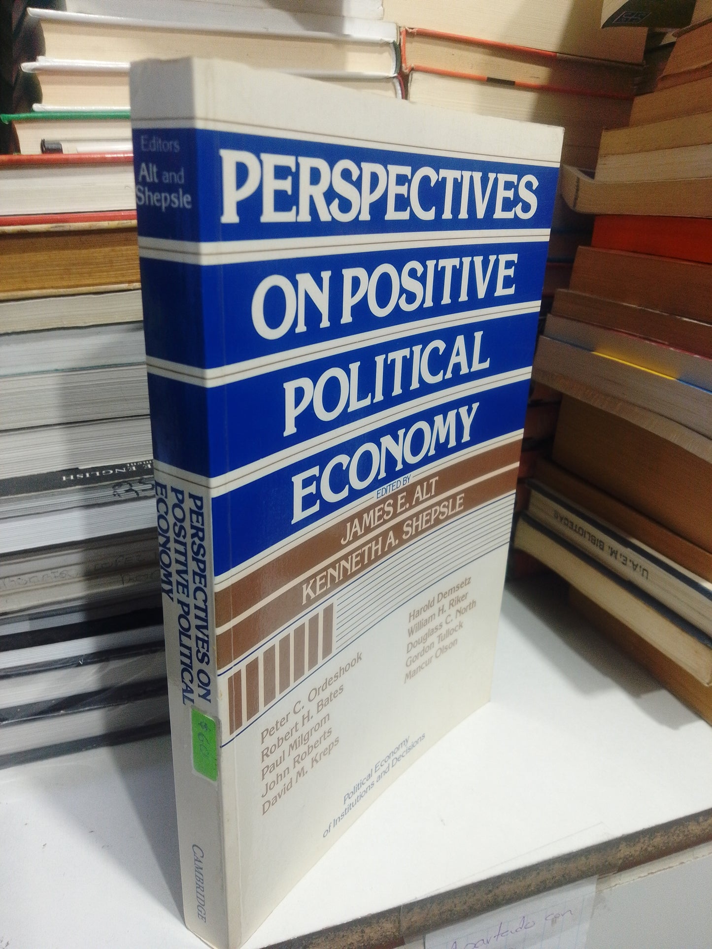 PERSPECTIVES ON POSITIVE POLITICAL ECONOMY PETER C. ORDESHOOK Y ROBERT H. BATES NUEVO POLÍTICA JUAREZ #507