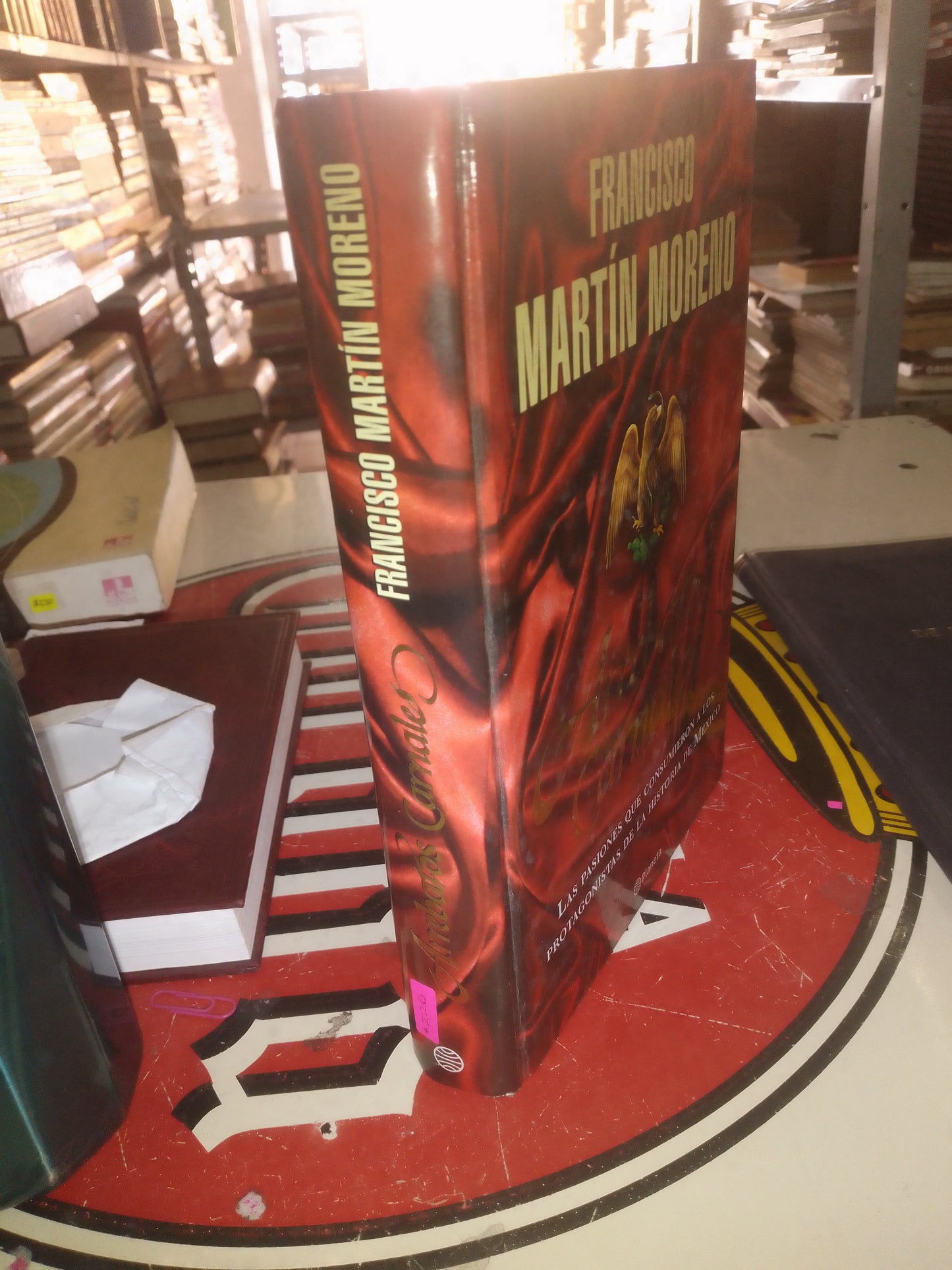 ARREBATOS CARNALES POR FRANCISCO MARTÍN MORENO USADO POLÍTICA LITERARIO 207