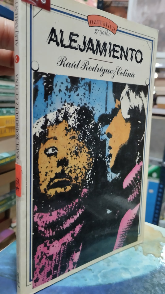 ALEJAMIENTO POR RAUL RODRIGUEZ CETINA LIBRO USADO NOVELAS ALDAMA