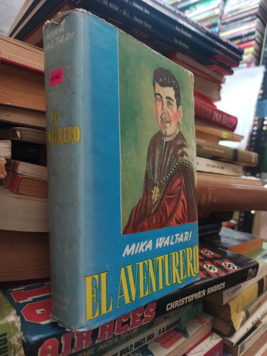 EL AVENTURERO POR MIKA WALTARI USADO NOVELAS ALDAMA