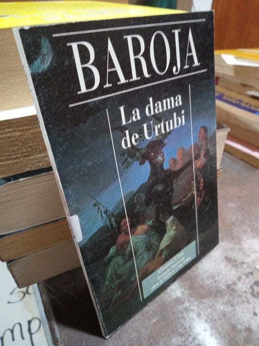 LA DAMA DE URTUBI PIR BAROJA USADO NOVELA ALDAMA
