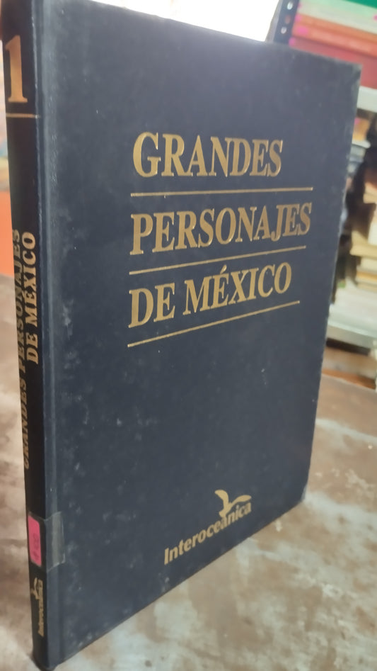 GRANDES PERSONAJES DE MEXICO POR INTEROCEANICA LIBRO USADO HISTORIA ALDAMA