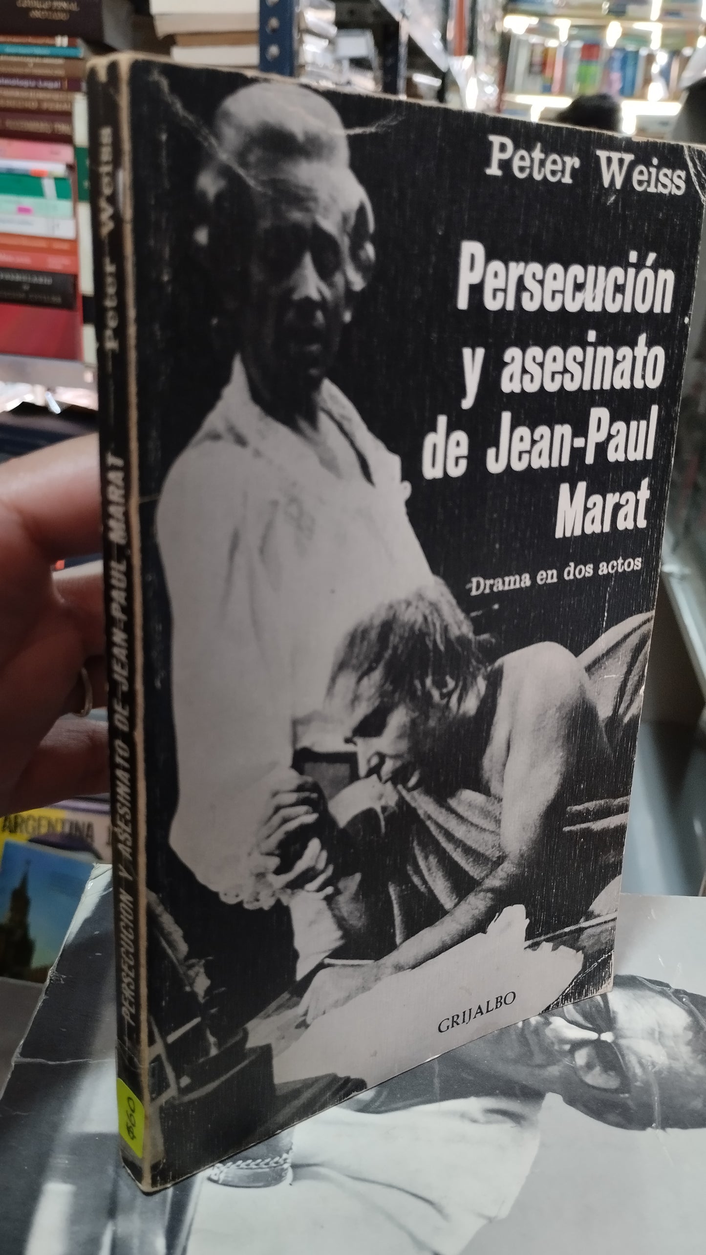 PERSECUCION Y ASESINATO DE JEAN PAUL MARAT POR PETER WEISS LIBRO USADO NOVELAS ALDAMA