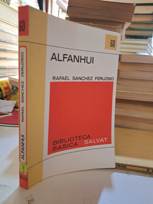 ALFANHUI RAFAEL SÁNCHEZ FERLOSIO USADO NOVELA LITERARIO 207