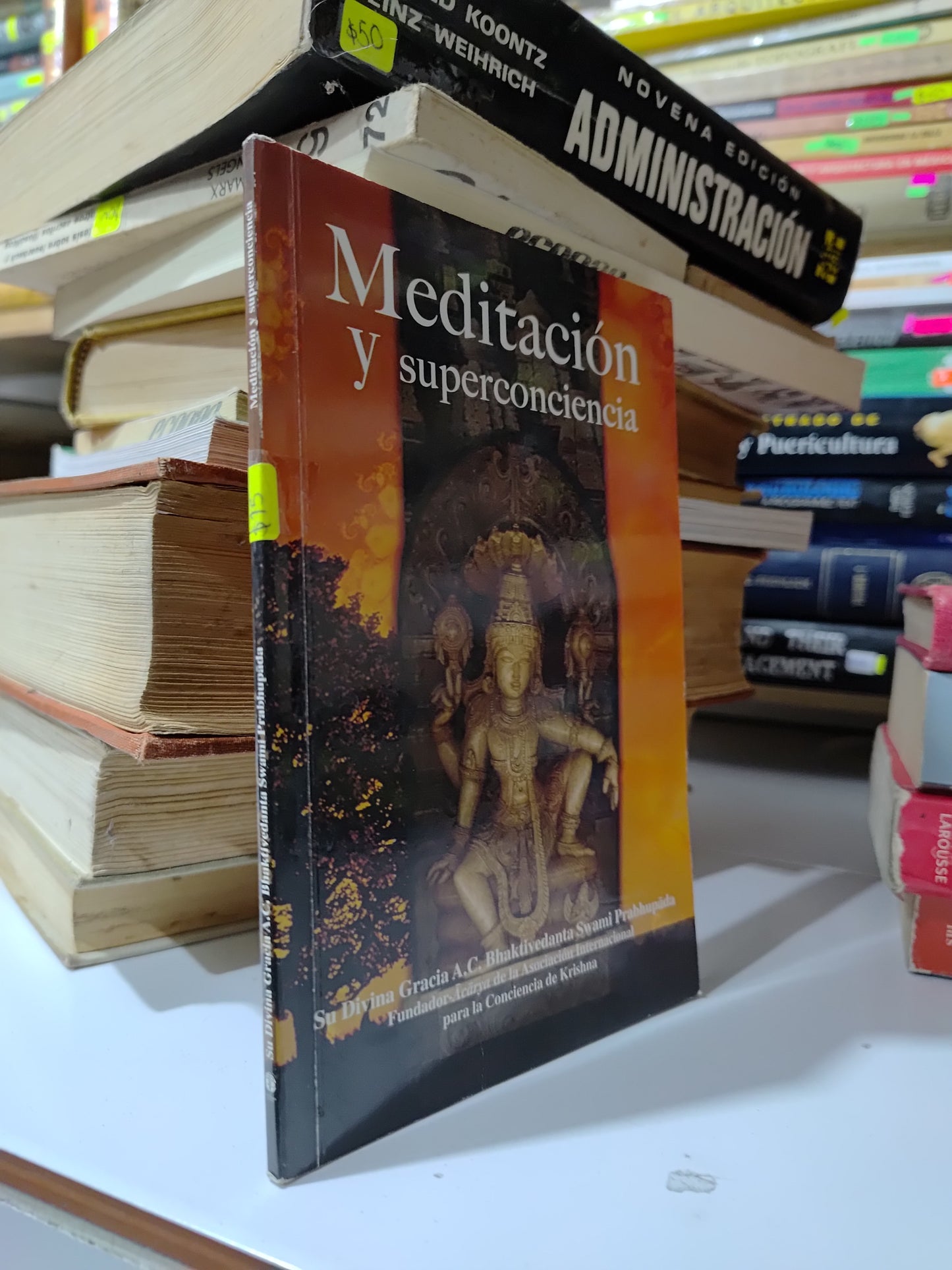 MEDITACION Y SUPERCONCIENCIA POR A. C. BHAKTIVEDANTA USADO SUP PERSONAL JUAREZ 507