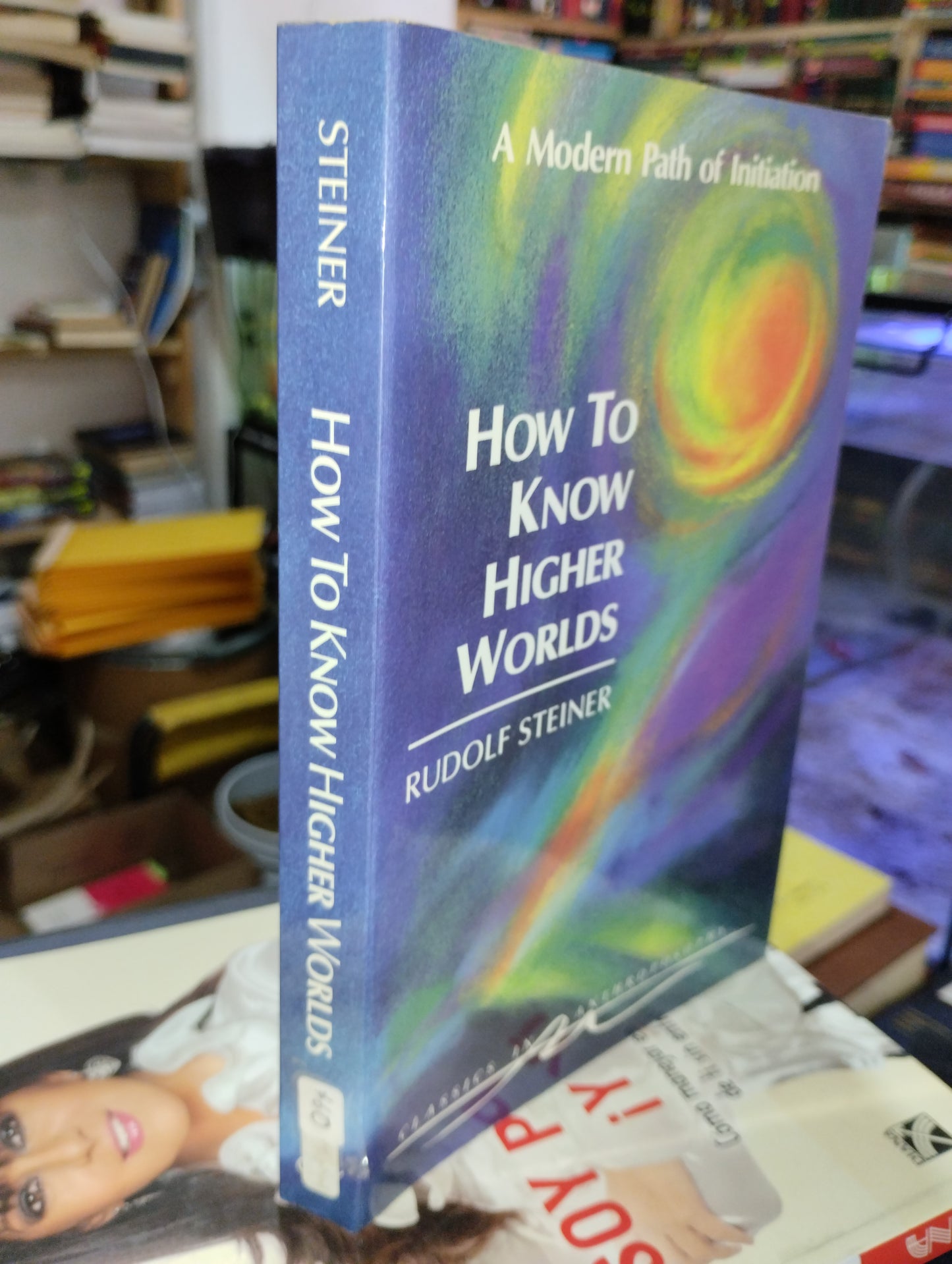 HOW TO KNOW HIGHER WORLDS POR RUDOLF STEINER USADO ALDAMA