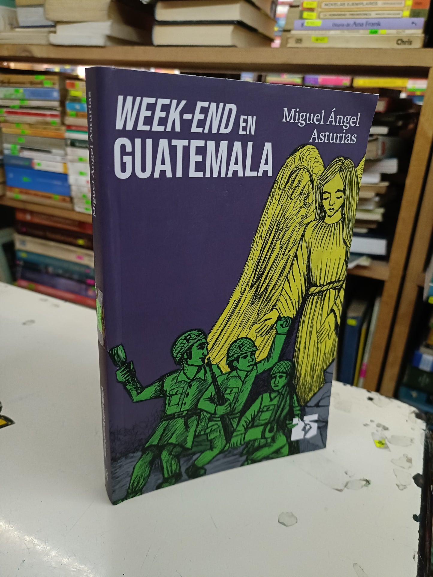 WEEK-END EN GUATEMALA POR MIGUEL ANGEL ASTURIAS USADO NOVELA LITERARIO 207