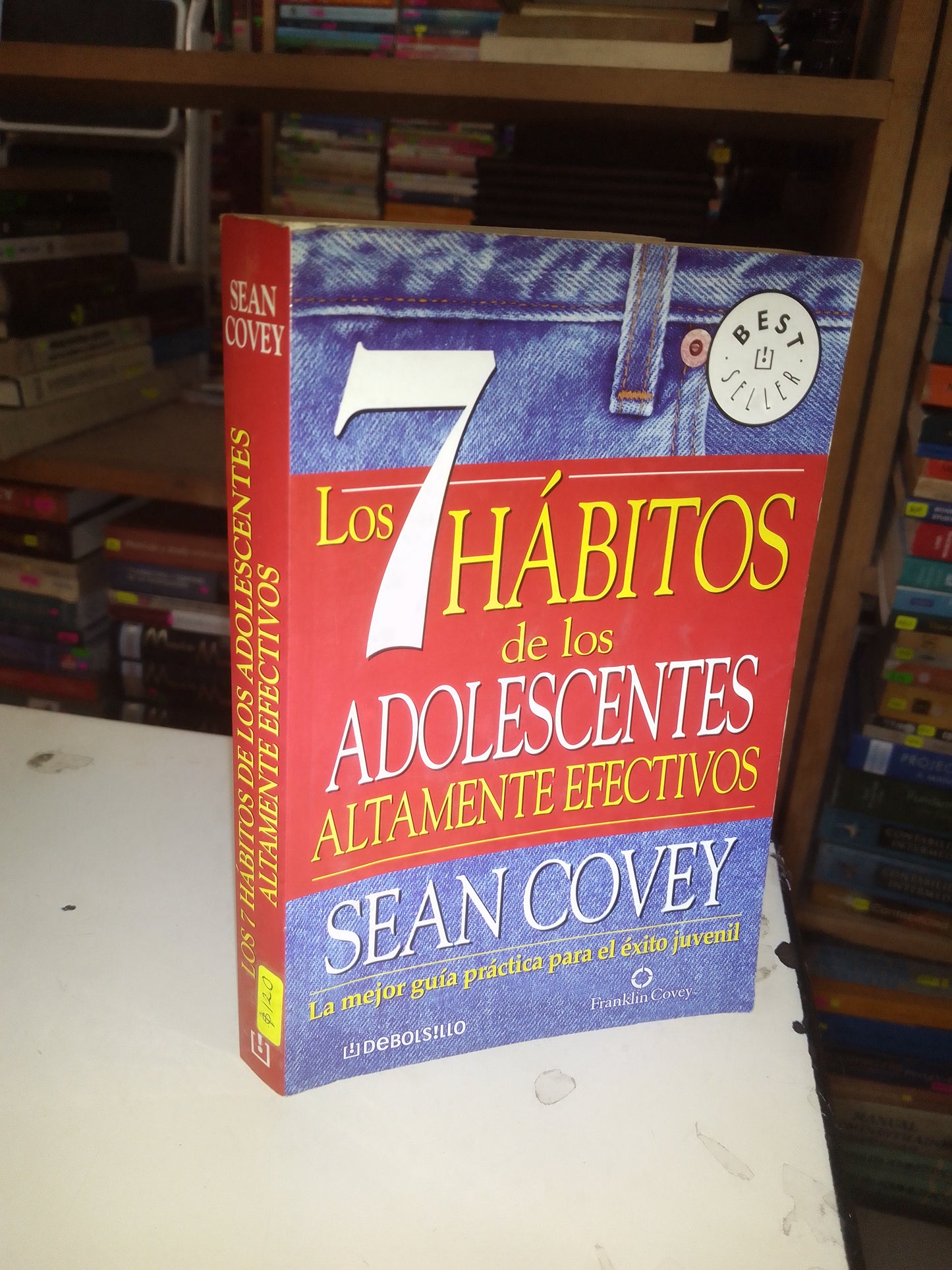LOS 7 HABITOS DE LOS ADOLESCENTES ALTAMENTE EFECTIVOS POR SEAN COVEY USADO SUPERACIÓN PERSONAL LITERARIO 207