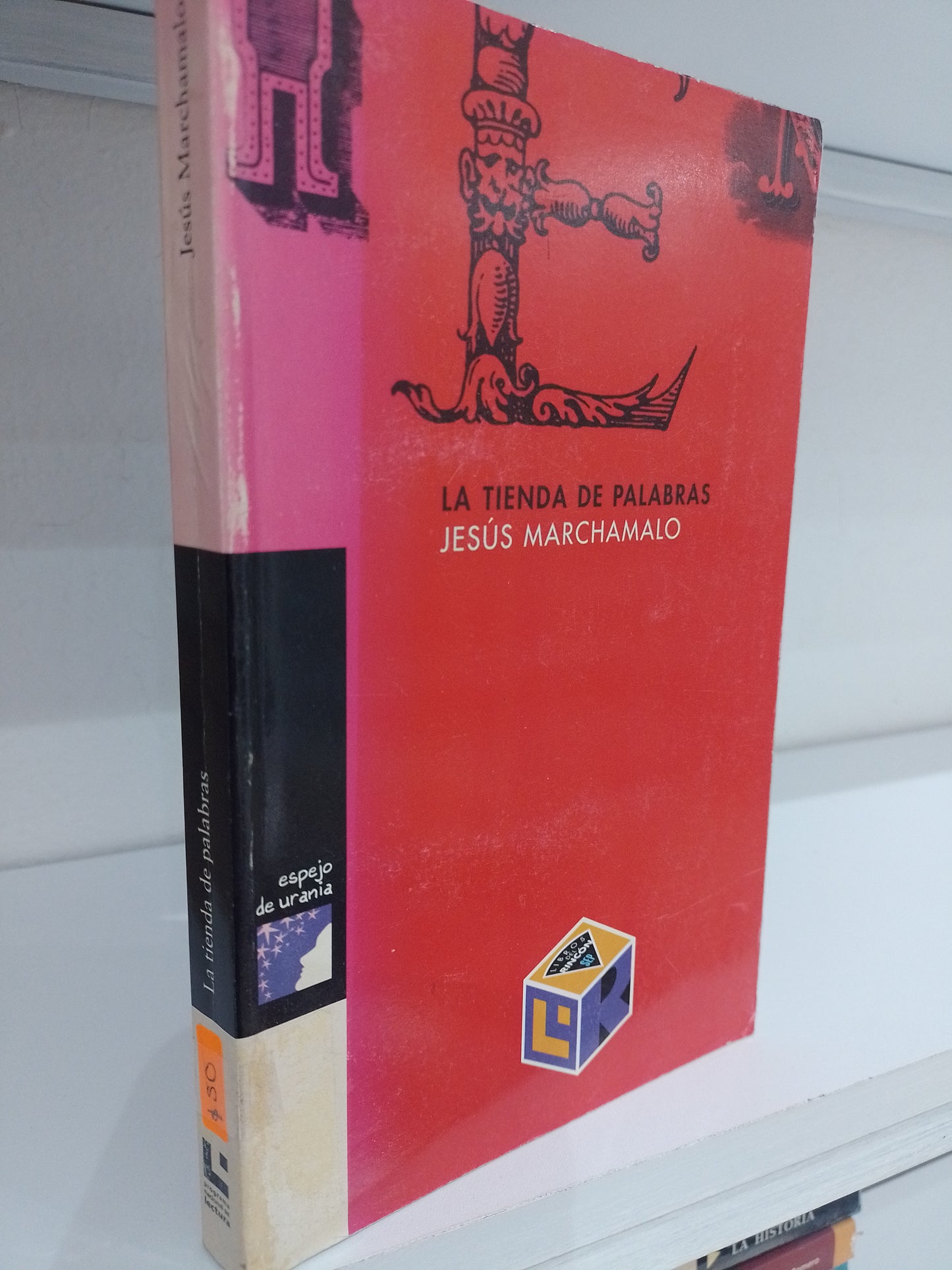 LA TIENDA DE PALABRAS POR JESUS MARCHAMALO USADO NOVELA JUAREZ 515