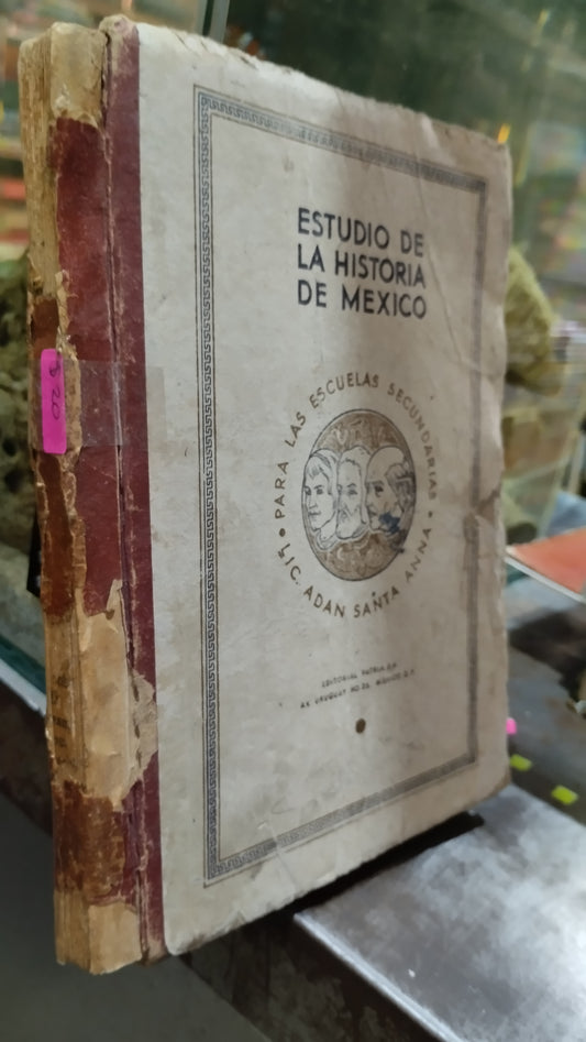 ESTUDIO DE LA HISTORIA DE MEXICO LIBRO USADO HISTORIA ALDAMA