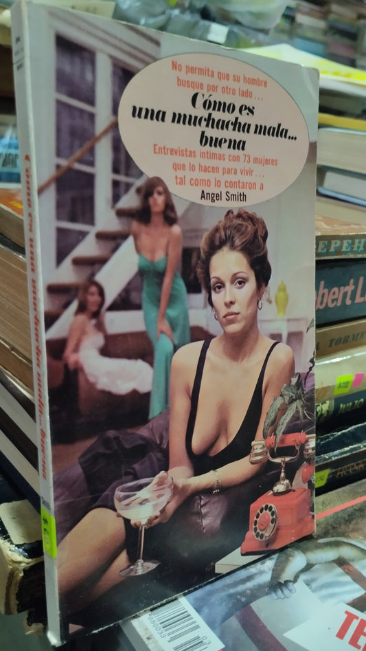 COMO ES UNA MUCHACHA MALA BUENA POR ANGEL SMITH LIBRO USADO ANTIGUO ALDAMA