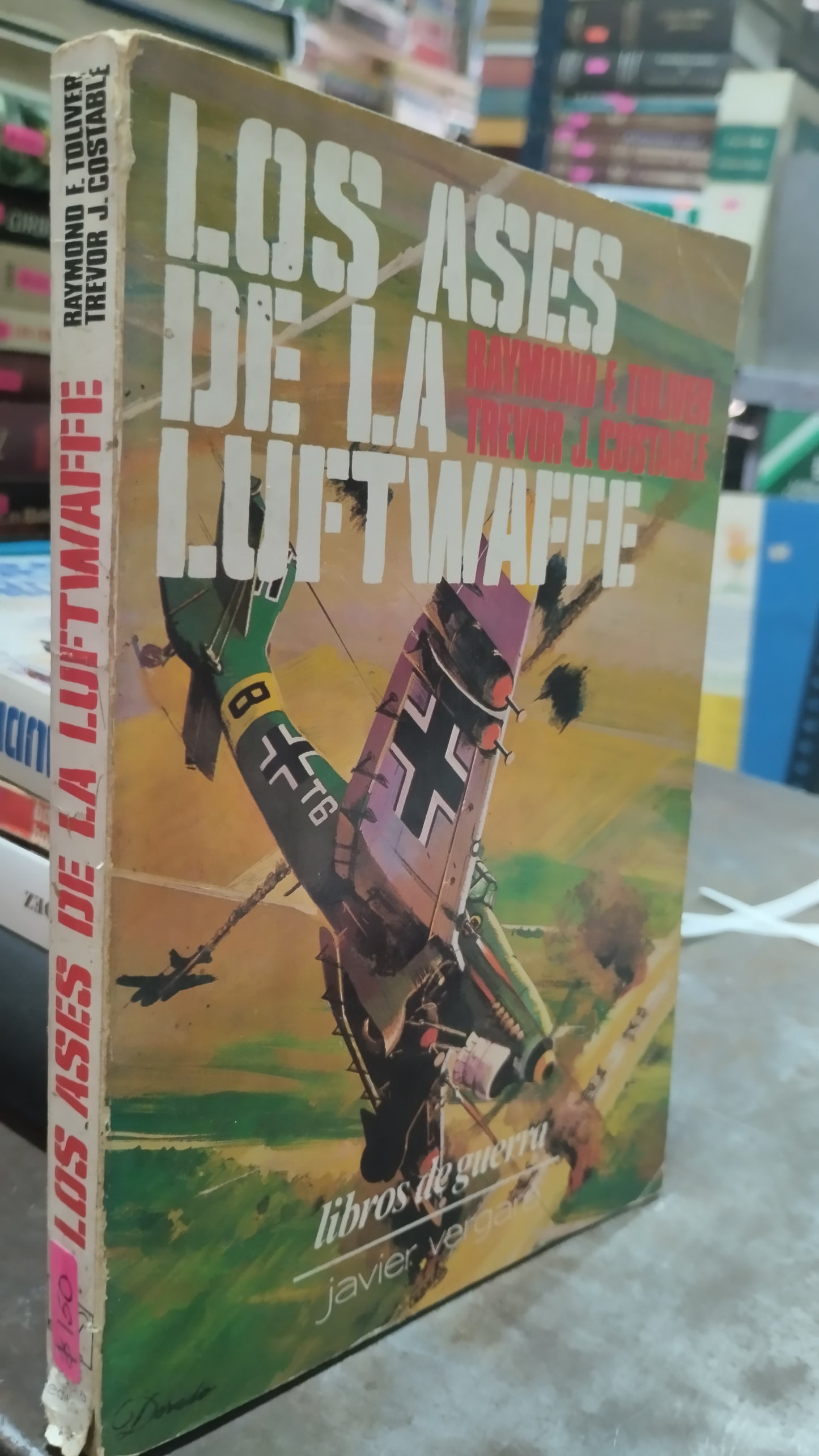 LOS ASES DE LA LUFTWAFFE POR RAYMOND F TOLIVER LIBRO USADO HISTORIA ALDAMA