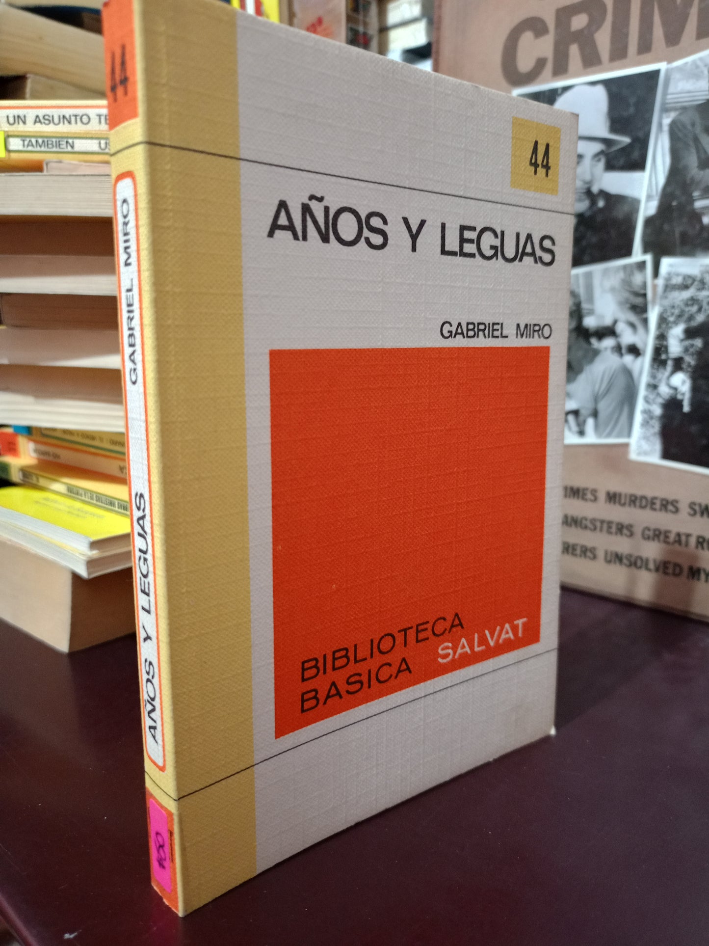AÑOS Y LEGUAS GABRIEL MIRO USADO NOVELA LITERARIO 305