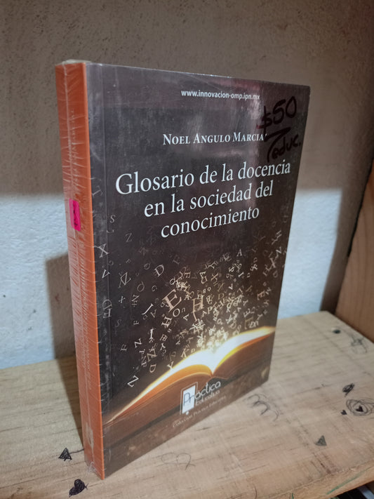 GLOSARIO DE LA DOCENCIA EN LA SOCIEDAD DEL CONOCIMIENTO POR NOEL ANGULO MARCIAL NUEVO EDUCACIÓN LITERARIO 305