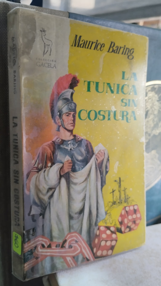 LA TUNICA SIN COSTURA POR MAURICE BARING LIBRO USADO NOVELAS ALDAMA