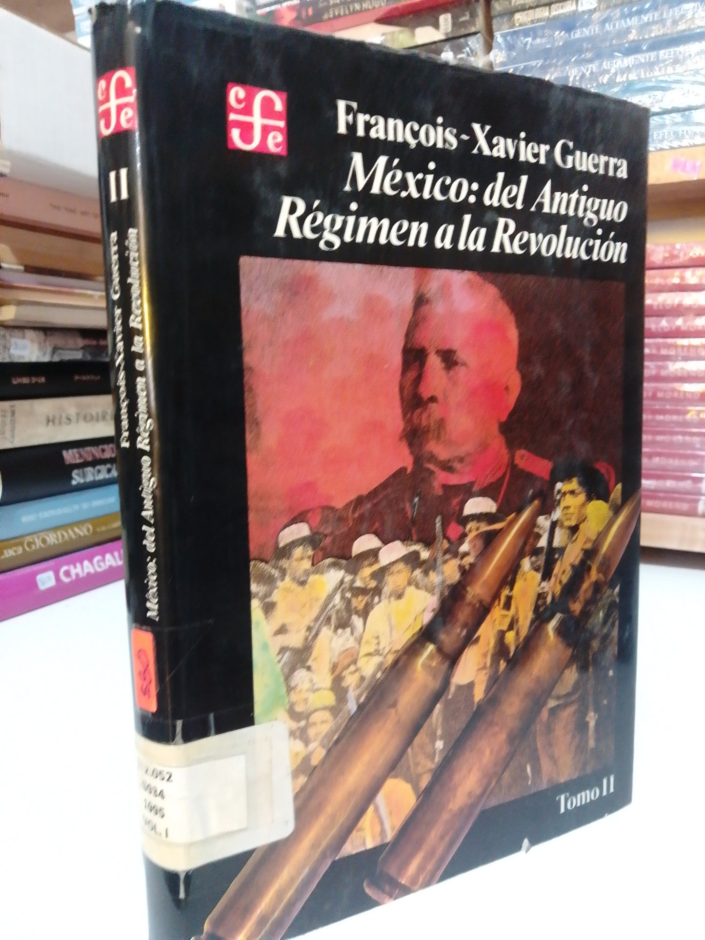 MEXICO DEL ANTIGUO REGIMEN DE LA REVOLUCION II POR FRANCOIS XAVIER GUERRA USADO HISTORIA JUAREZ
