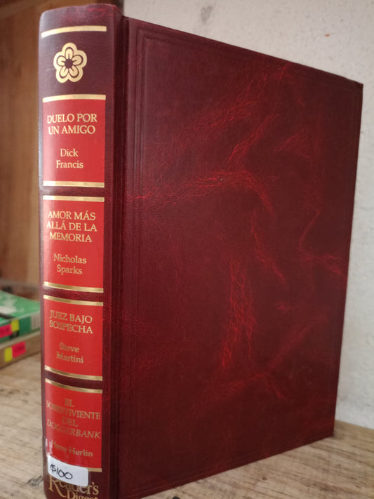 DUELO POR UN AMIGO DICK FRANCIS, AMOR MAS ALLA DE LA MEMORIA NICHOLAS SPARKS, JUEZ BAJO SOSPECHA STEVE MARTINI, EL SOBREVIVIENTE DEL DOGGERBANK USADO NOVELA LITERARIO 305