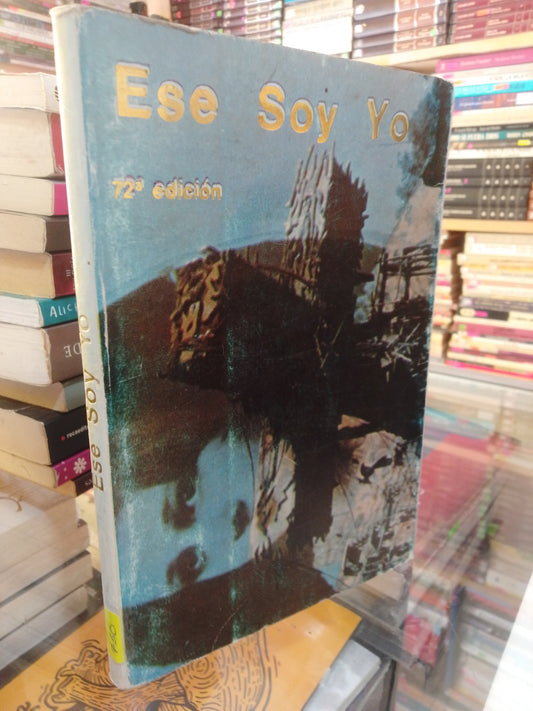 ESE SOY YO POR RAUL PASTOR PEREZ USADO NOVELA JUAREZ