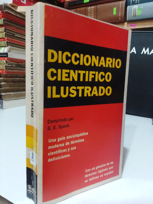 DICCIONARIO CIENTIFICO ILUSTRADO POR G.E.SPECK USADO QUIMICA JUAREZ