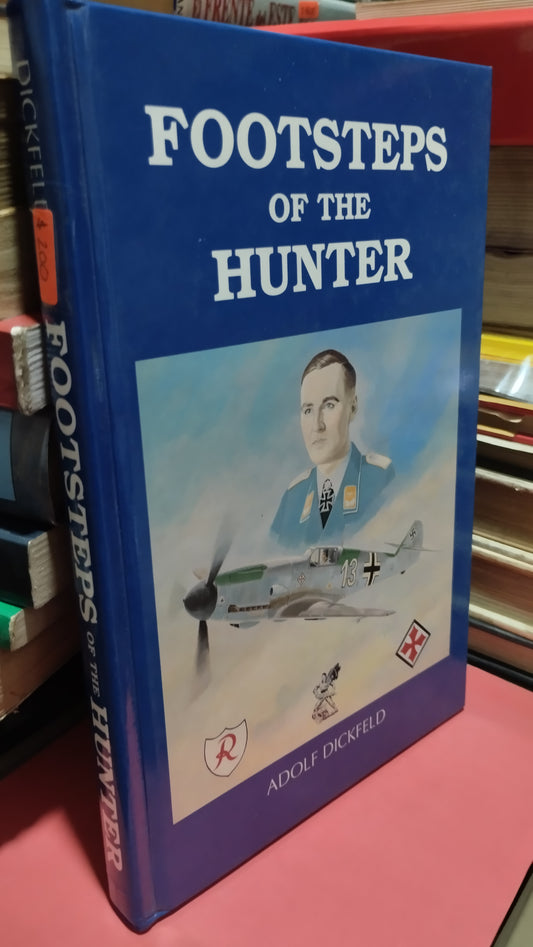 FOOTSTEPS OF THE HUNTER POR ADOLF DICKFELD LIBRO USADO HISTORIA ALDAMA