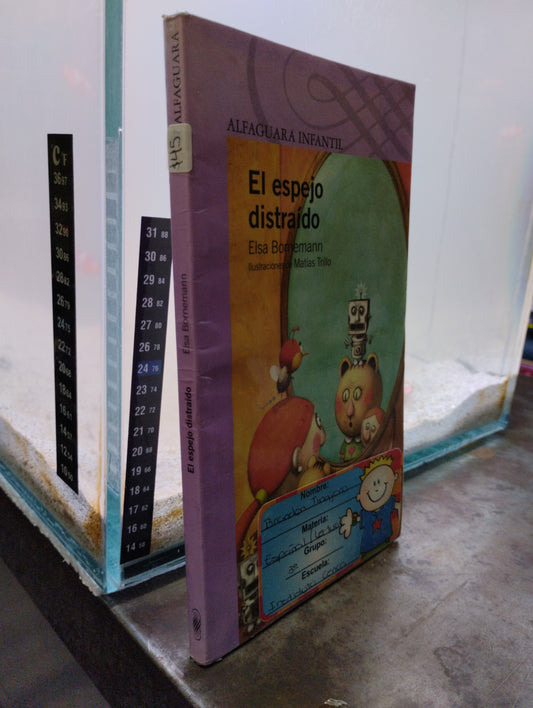 EL ESPEJO DISTRAIDO POR ELSA BORNEMANN USADO INFANTIL ALDAMA