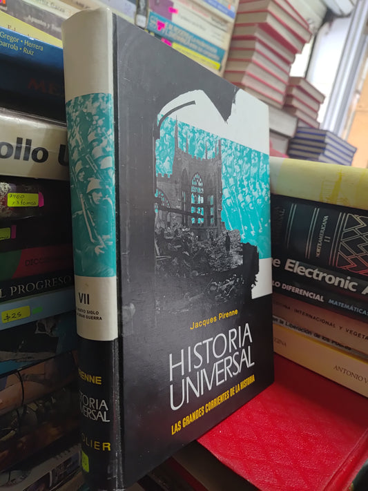 HISTORIA UNIVERSAL 7 POR JAQUES PIRENNE USADO HISTORIA JUAREZ 507