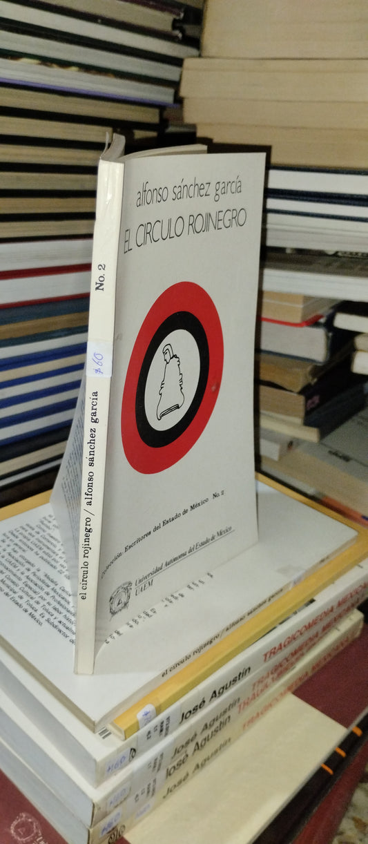 EL CIRCULO ROJINEGRO POR ALFONSO SANCHEZ GARCIA USADO HISTORIA ALDAMA