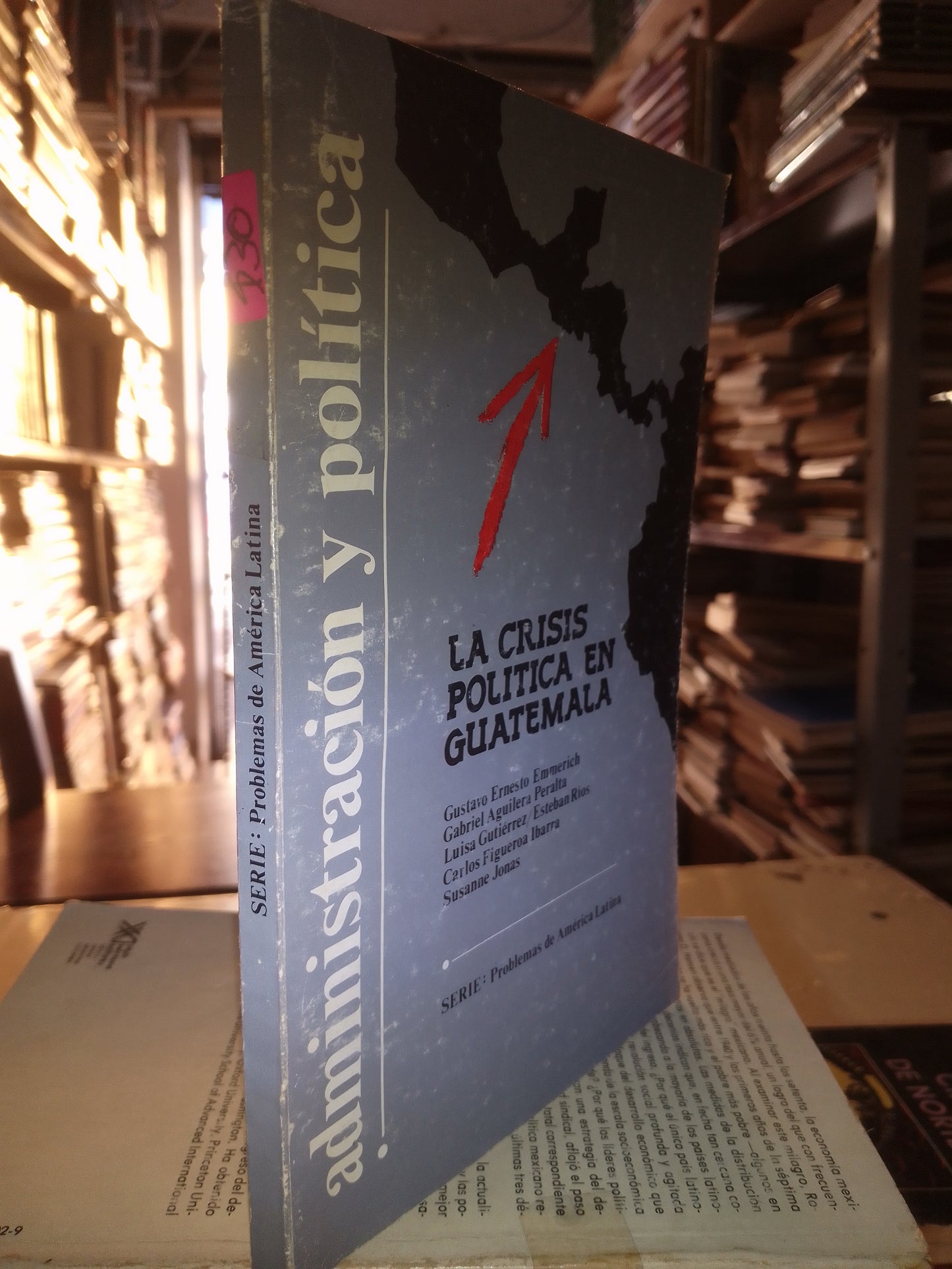 LA CRISIS POLÍTICA EN GUATEMALA POR AUTORES VARIOS USADO POLÍTICA LITERARIO 207