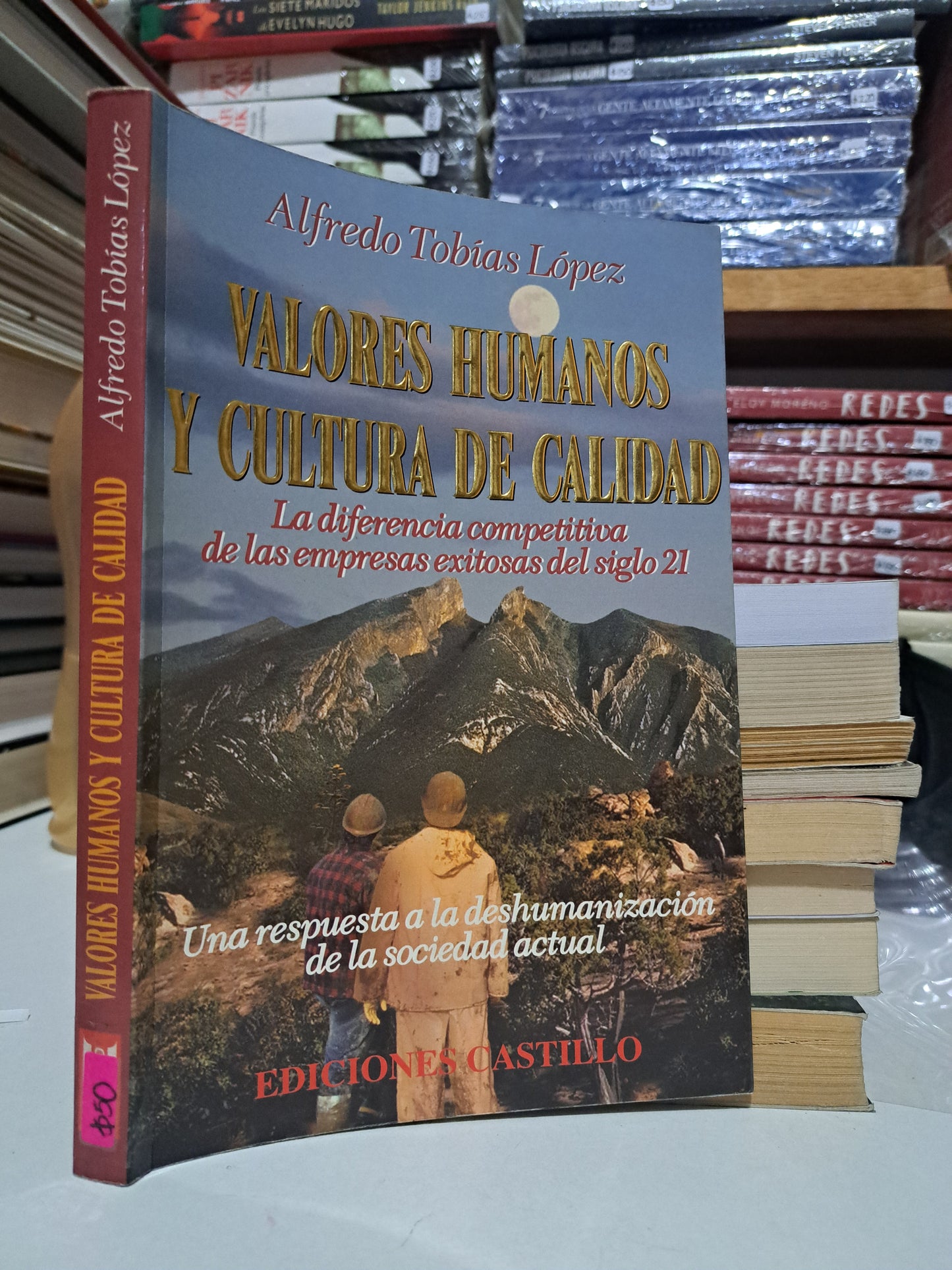 VALORES HUMANOS Y CULTURA DE CALIDAD ALFREDO TOBÍAS LÓPEZ USADO SUPERACIÓN PERSONAL JUÁREZ