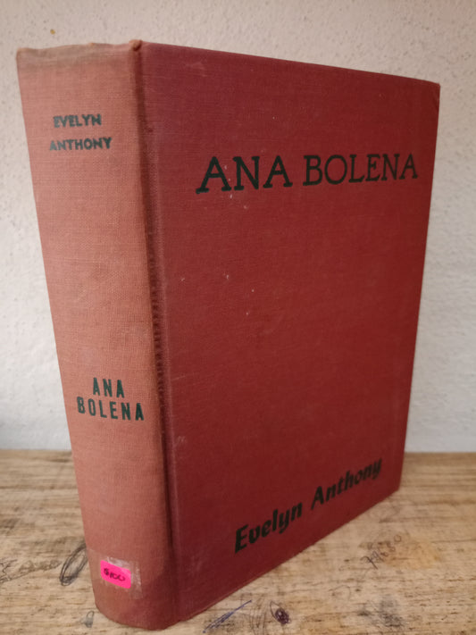 ANA BOLENA EVELYN ANTHONY USADO NOVELA LITERARIO 305
