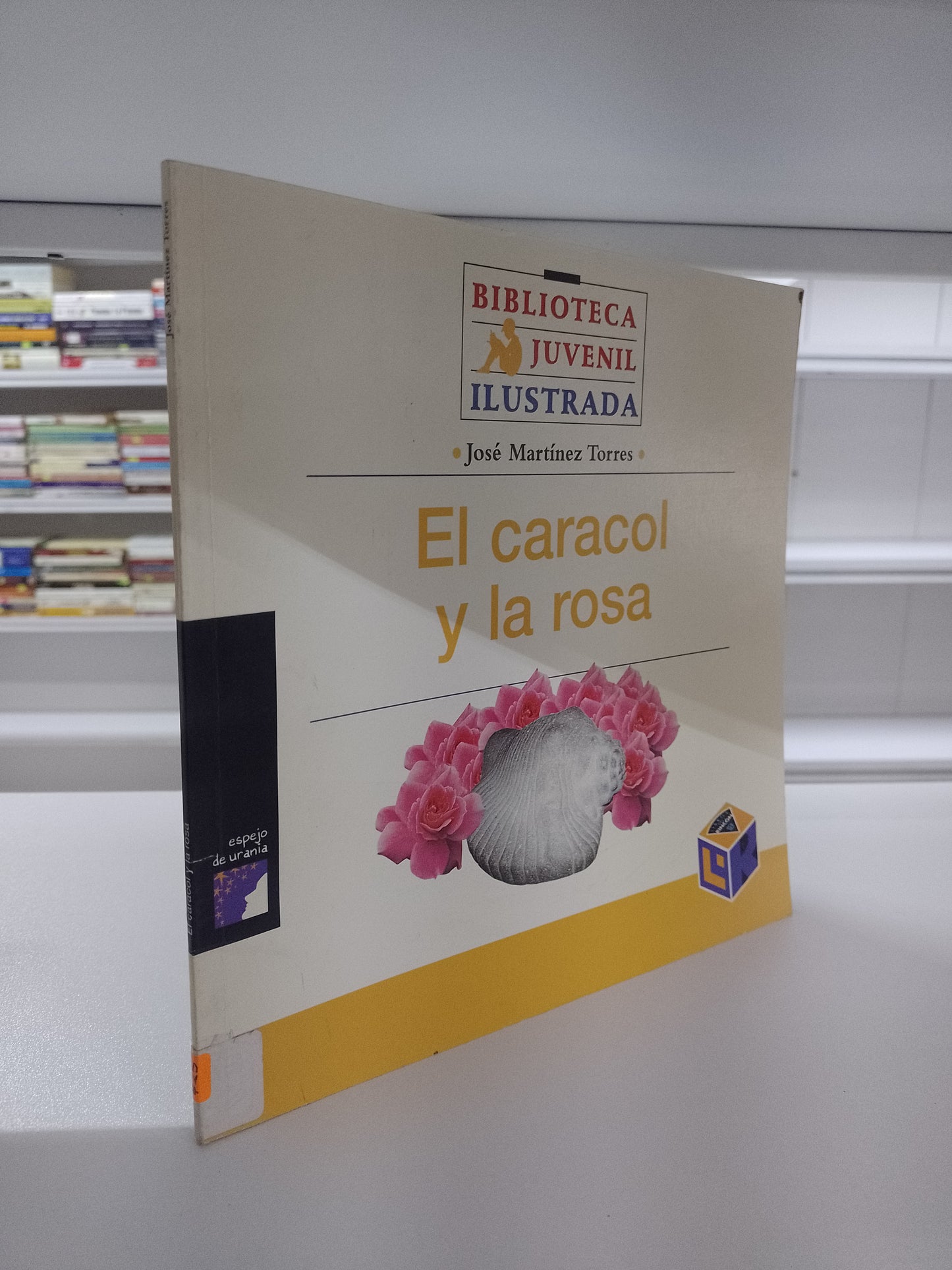 EL CARACOL Y LA ROSA POR JOSE MARTINEZ TORRES USADO CIENCIA JUAREZ 515